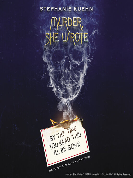 Title details for By the Time You Read This I'll Be Gone (Murder, She Wrote #1) by Stephanie Kuehn - Available